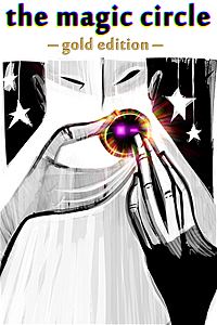 The Magic Circle: Gold Edition